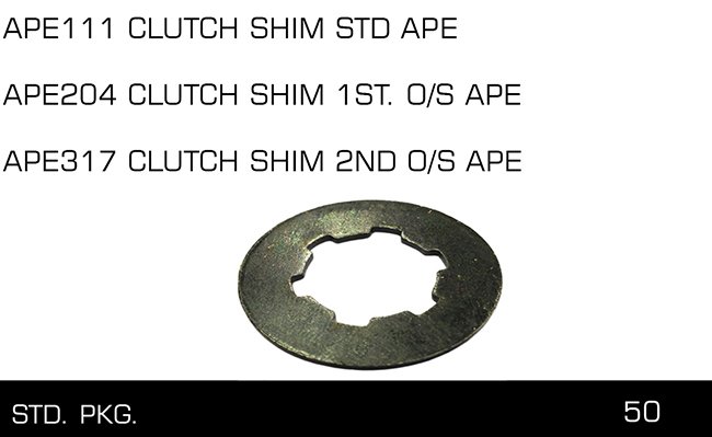 APE317 APE204 APE111 CLUTCH SHIM STD APE APE317 APE204 APE111 CLUTCH SHIM STD APE